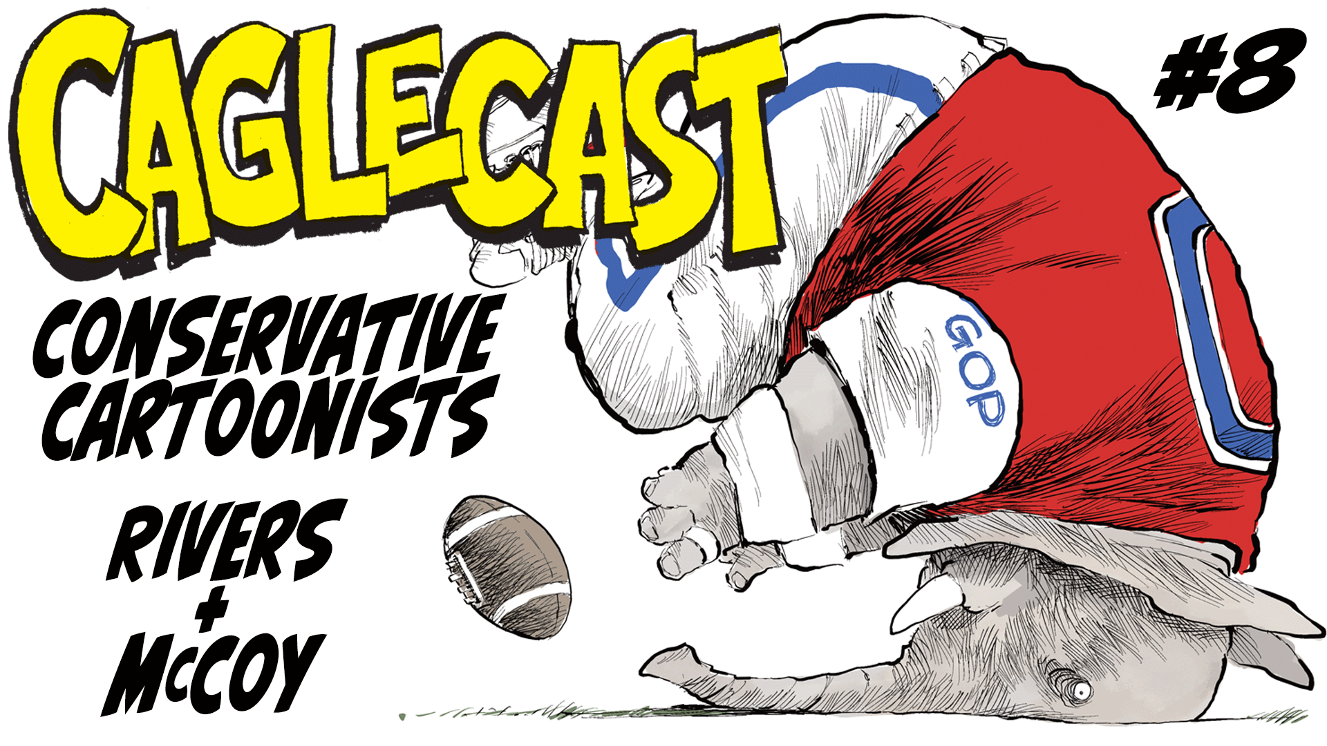 Conservative Political Cartoonists Gary McCoy and Rivers, Drawing Amongst Liberals #8 poster