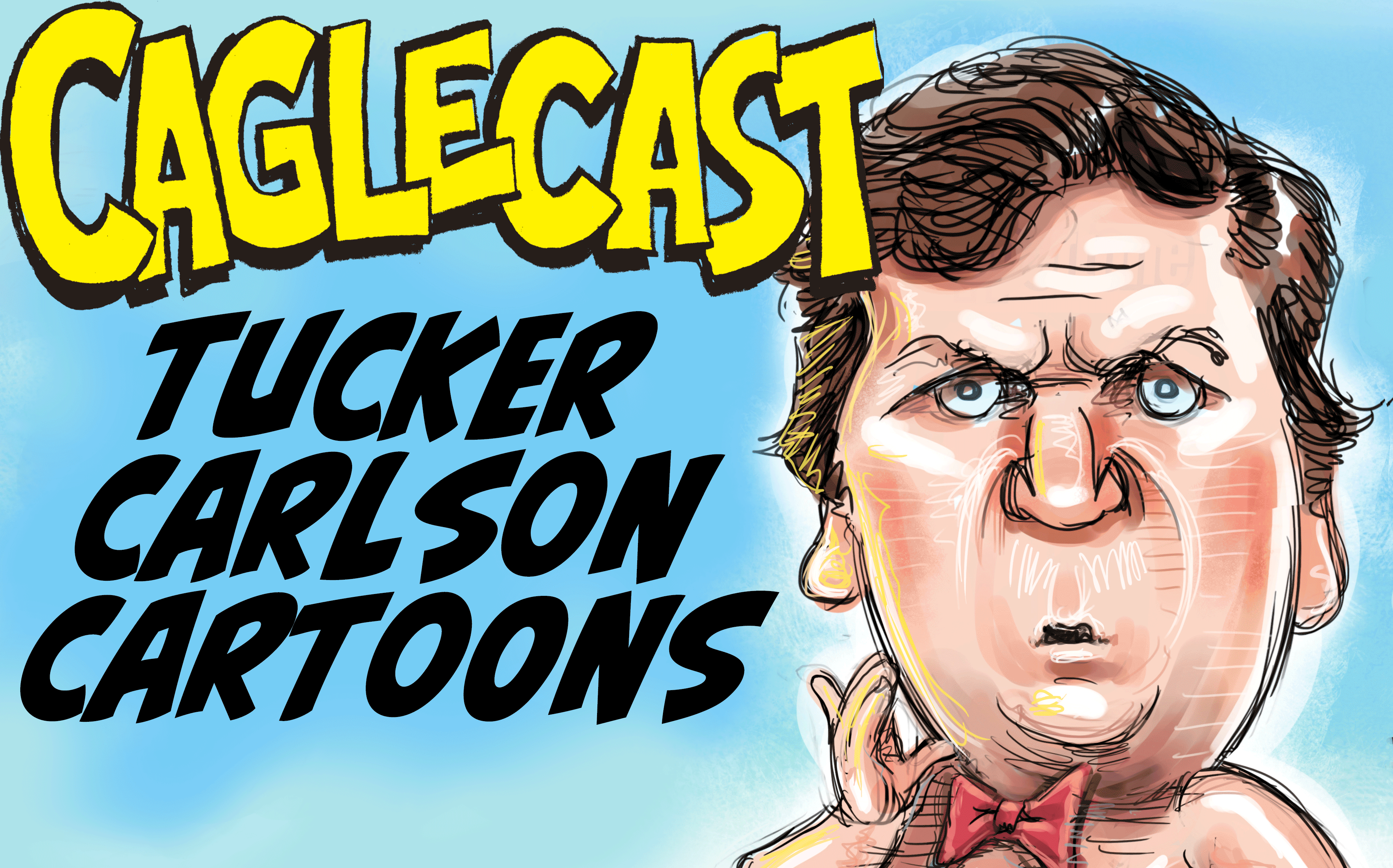 Tucker Carlson Cartoons #9 poster