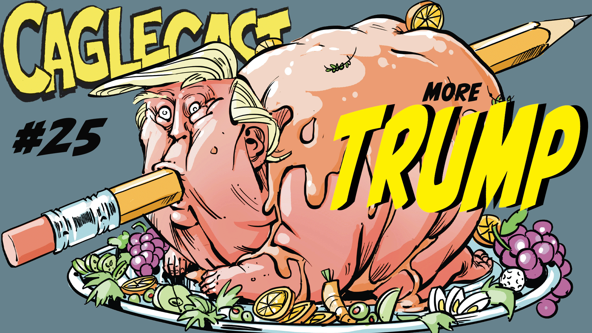More TRUMP Cartoons! Our Favorite Trump-Roasting Cartoons from MORE Brilliant Political Cartoonists! #25 poster