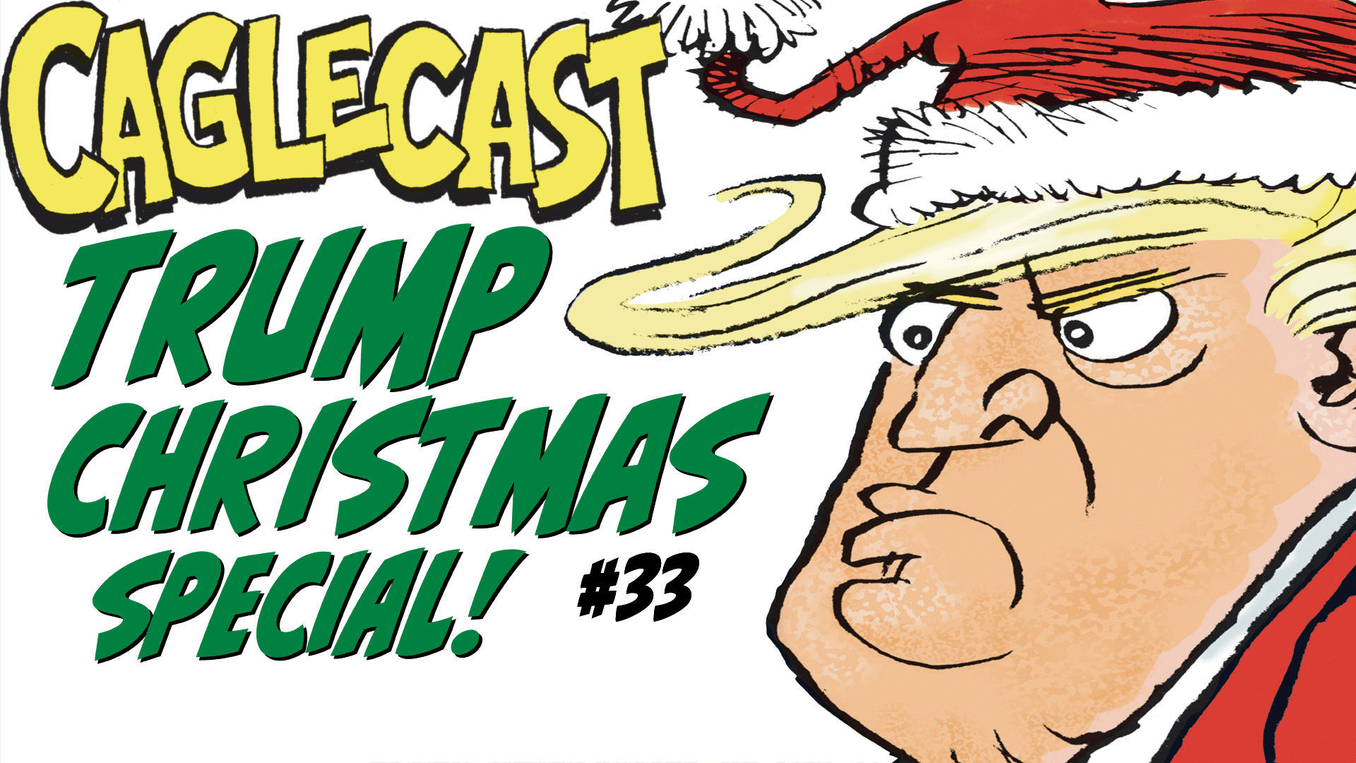 Our Trump Christmas Special!  A Feast of Delicious, Trump Political Cartoons! poster
